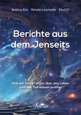 Berichte aus dem Jenseits, E-Book  Berichte aus dem Jenseits, E-Book
