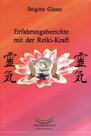 Erfahrungsberichte mit der Reiki-Kraft