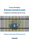 Zwischenräume - Landkarten und Reisewege der Seele