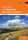 Escursioni sull’Altopiano dei Sette Comuni