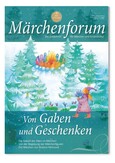 Märchenforum Nr. 100: Von Gaben und Geschenken