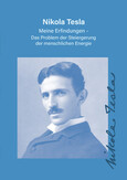 Nikola Tesla - Meine Erfindungen