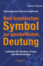 Vom kosmischen Symbol zur ganzheitlichen Deutung